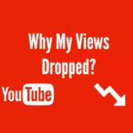 3 Possible Reasons Why Your Youtube Views Decreased